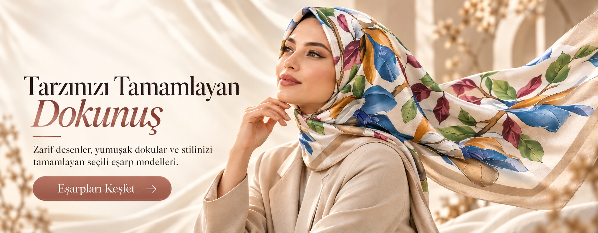 Tarzınızı Tamamlayan Dokunuş